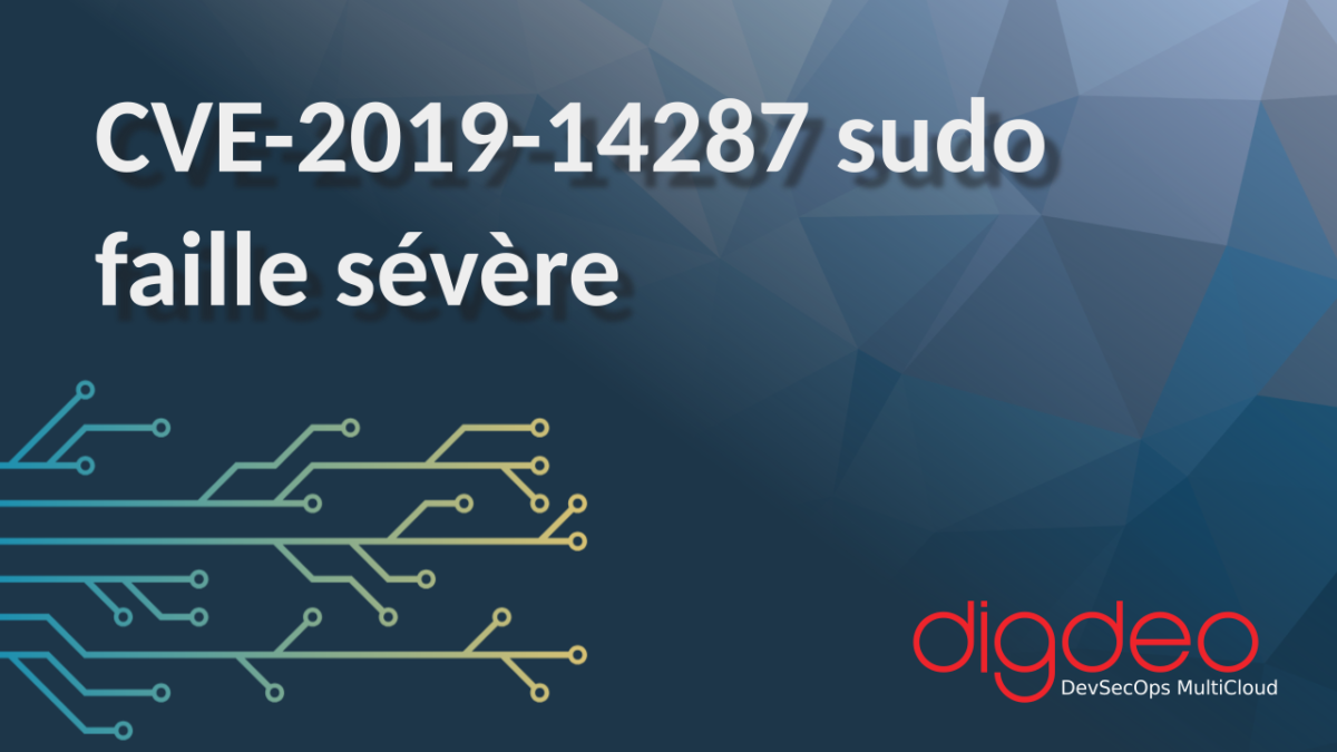 CVE 2019 14287 sudo faille sévère